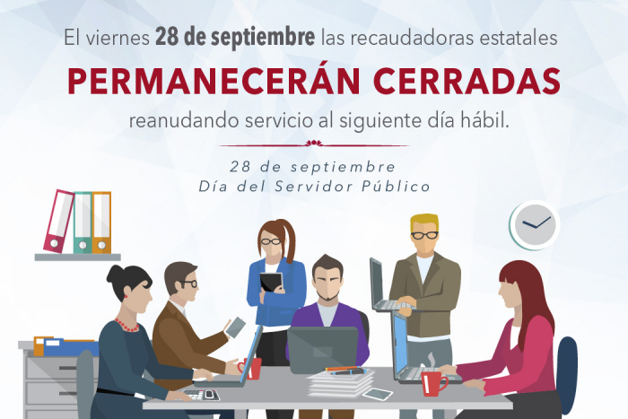 En el Día del Servidor Público, recaudadoras estatales y oficinas de SEPAF permanecerán cerradas